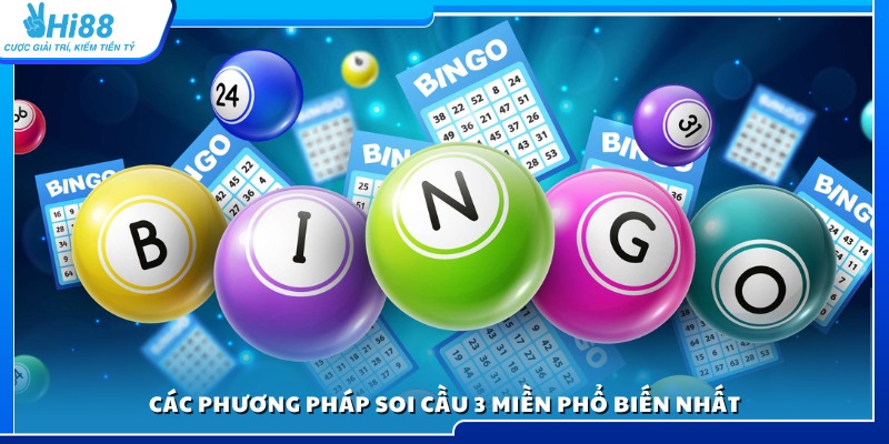 Những cách soi cầu 3 miền hiệu quả nhất 